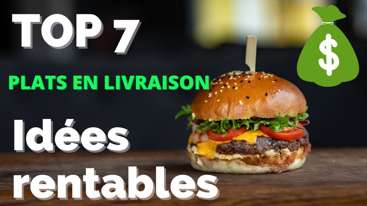 Livraison de plats à domicile // TOP 7 des produits rentables
