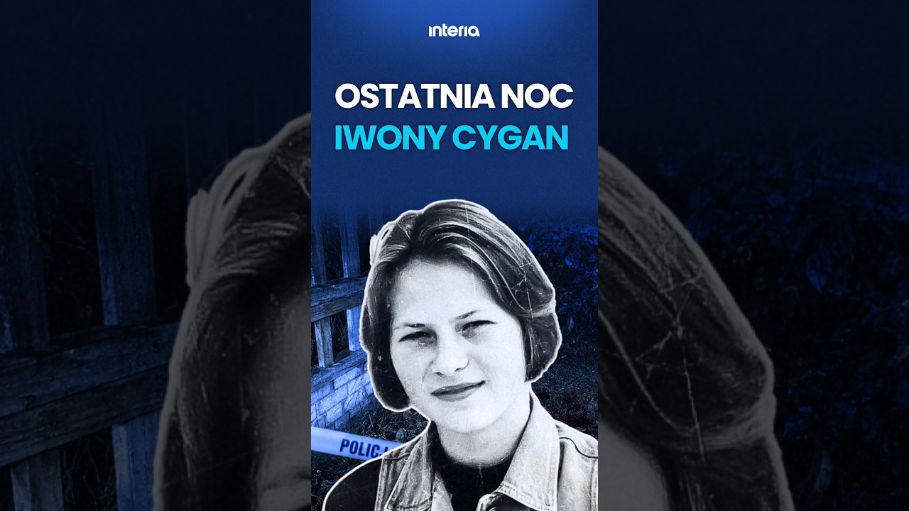 KTO WIDZIAŁ IWONĘ CYGAN JAKO OSTATNI?
