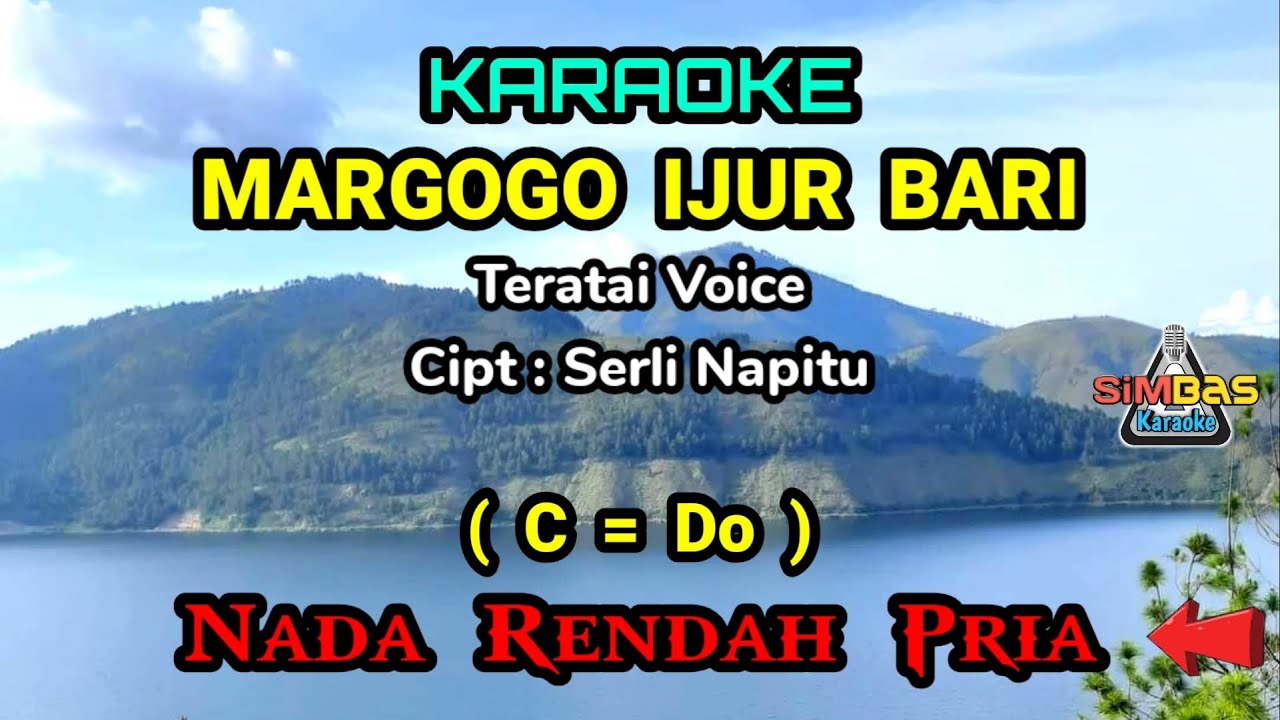 KARAOKE MARGOGO IJUR BARI Nada Rendah Pria / Cowok C=Do | Teratai Voice | Lagu Batak Populer