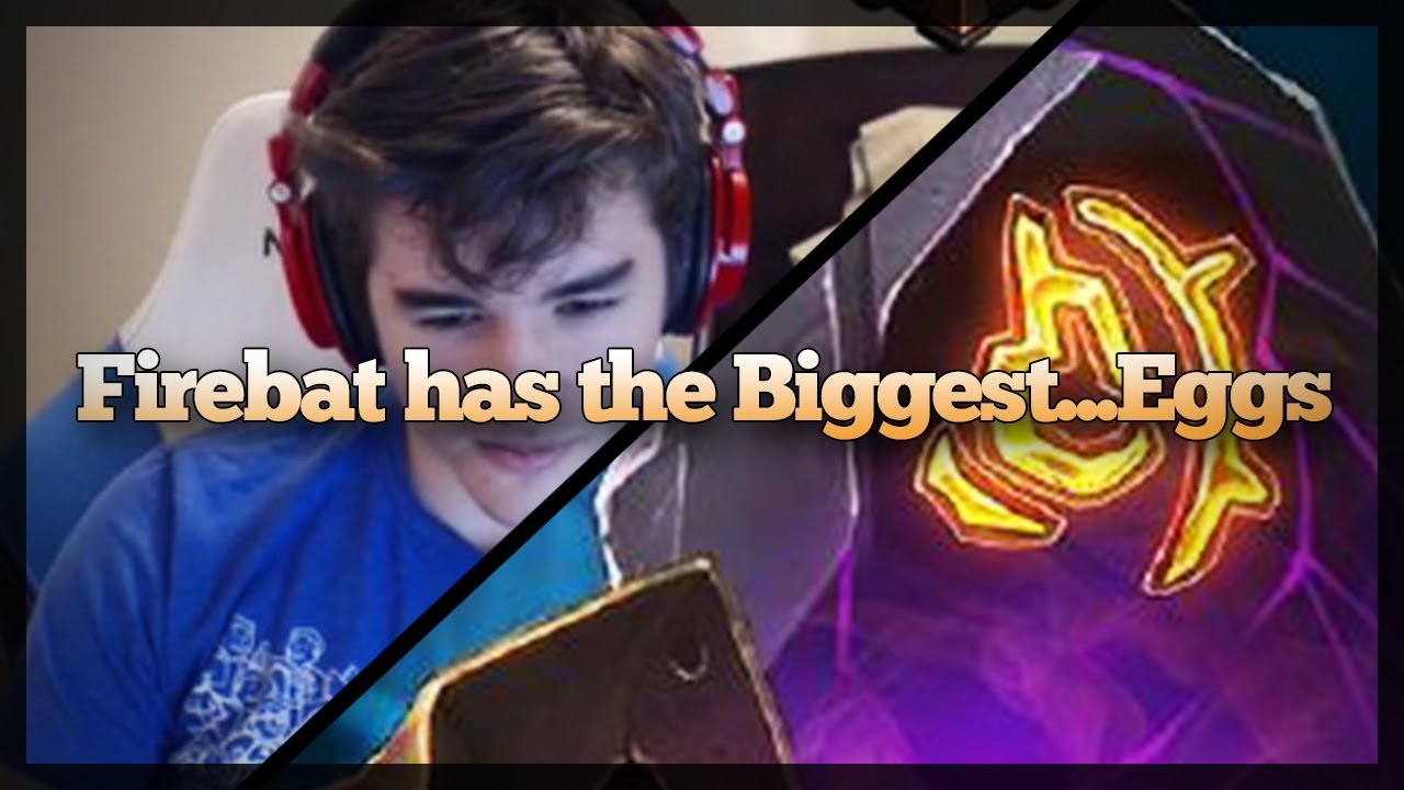 Firebat has the Biggest...Eggs