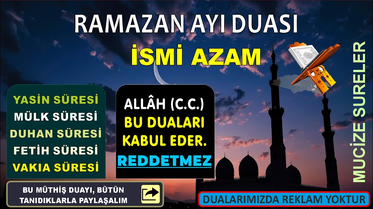 İsmi Azam Duası. Ramazan Ayının İlk Gününde Mucizedir