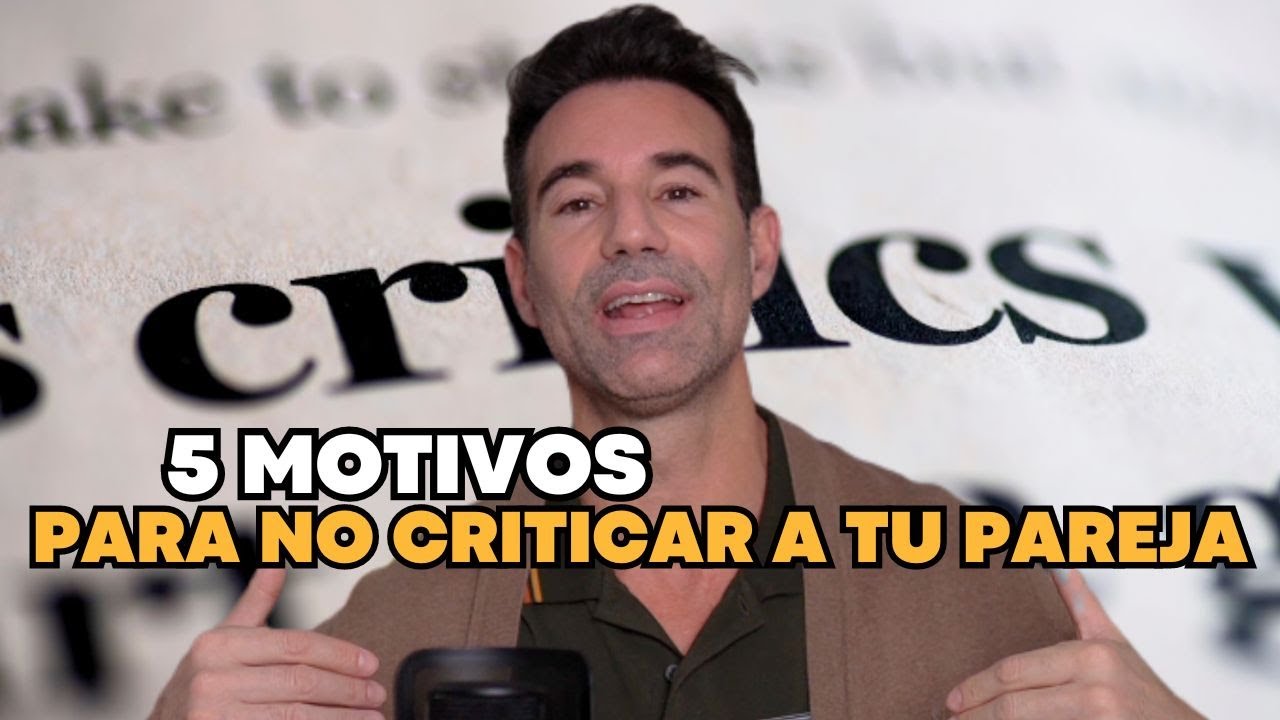 5 motivos por los que no debes criticar a tu pareja | Peligro 💣