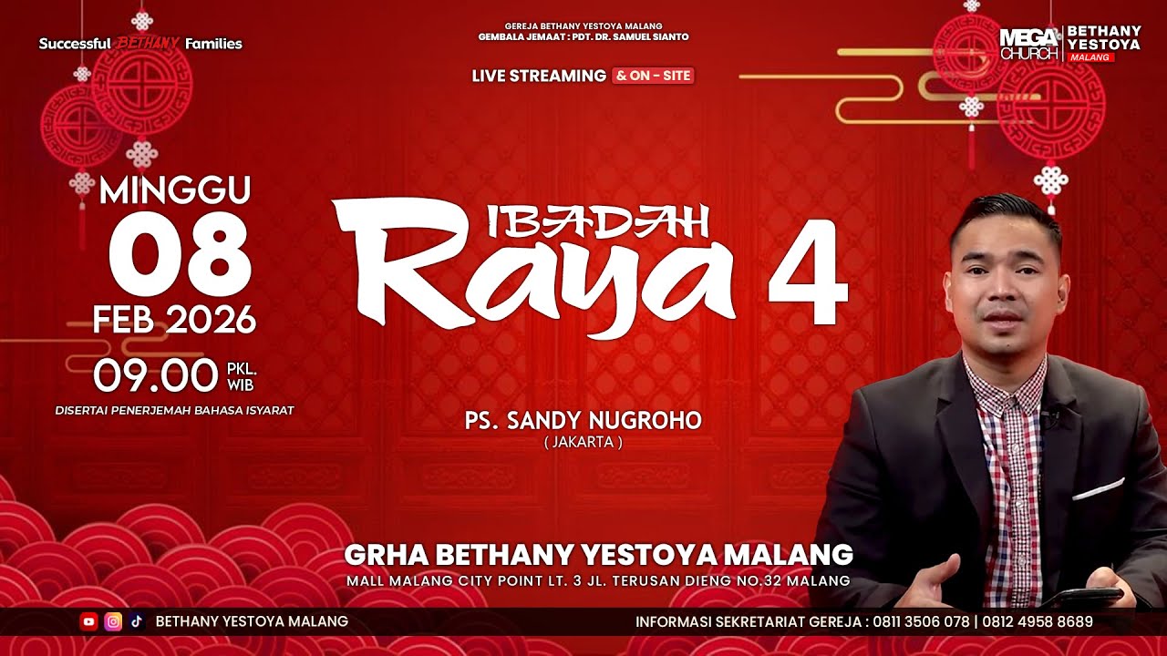 Ibadah Raya On-Site 4 (Tatap Muka) - Gereja Bethany Yestoya - 08 Feb 2026 - Ps. Sandy Nugroho