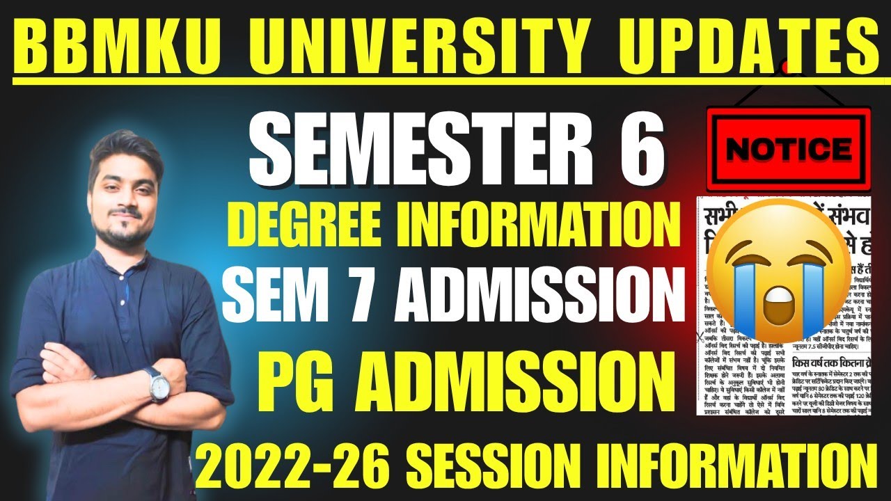 BBMKU Semester 6 Graduation Degree कब आयेगा, Semester 7 & PG Admission 2022-26 Session