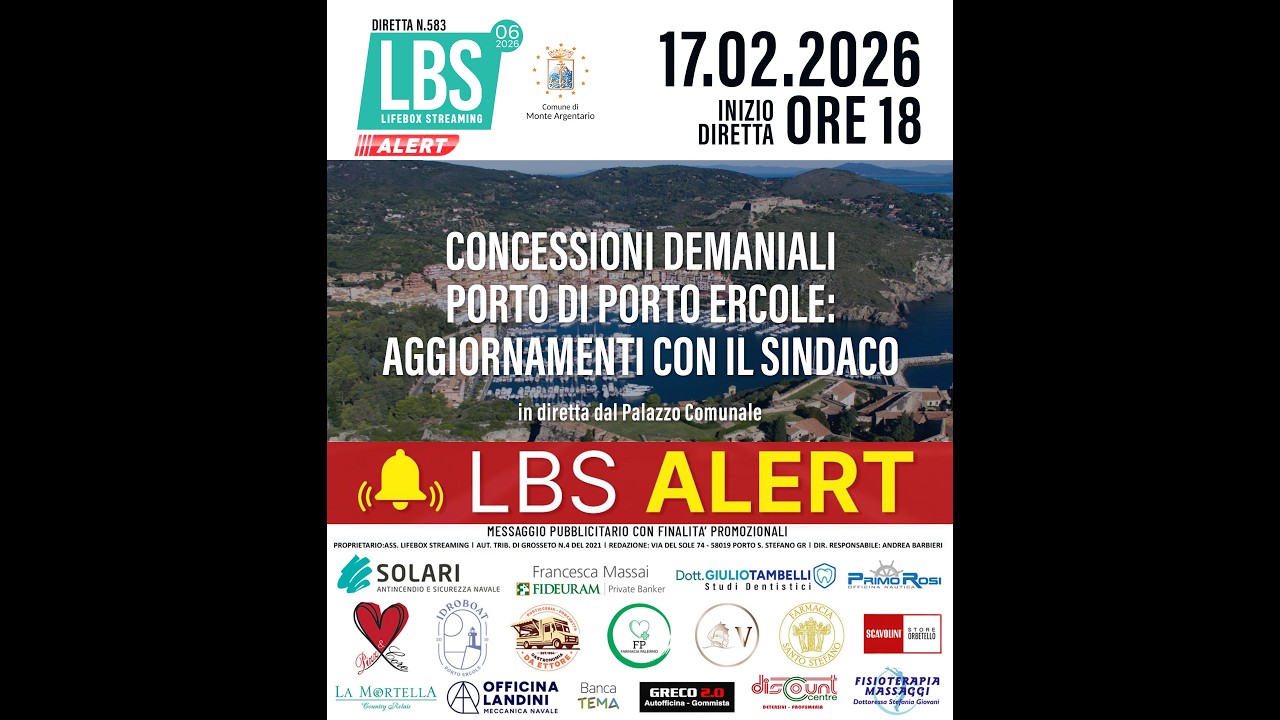 🎙️Live streaming n.583 - LBS ALERT - Concessioni demaniali porto di Porto Ercole: aggiornamenti pt.2