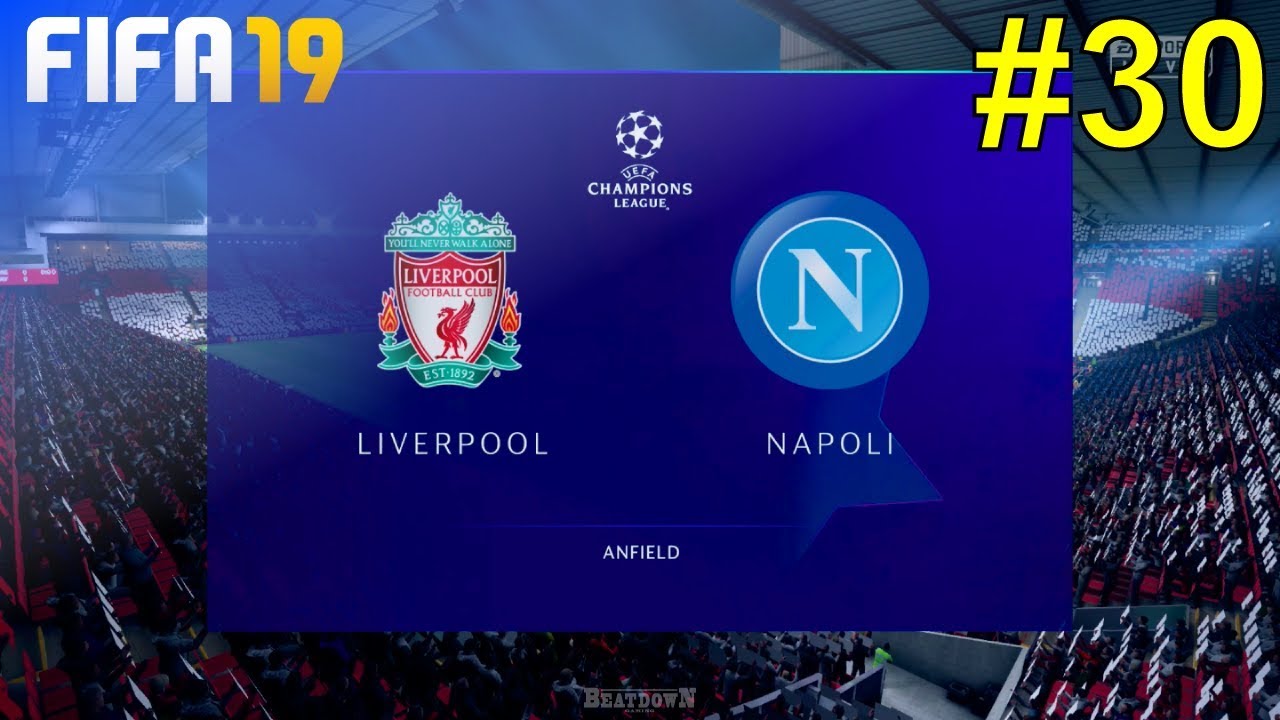 FIFA 19 - Liverpool Career Mode #30: vs. Napoli