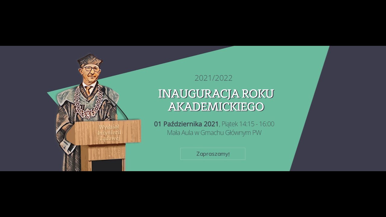WIL PW - INAUGURACJA ROKU AKADEMICKIEGO 2021/2022
