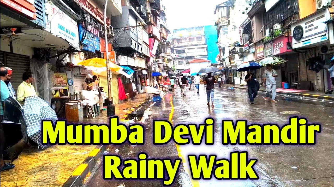 Walking Street: Mumba Devi Mandir Road Rainy Walk | Giri The Walker 