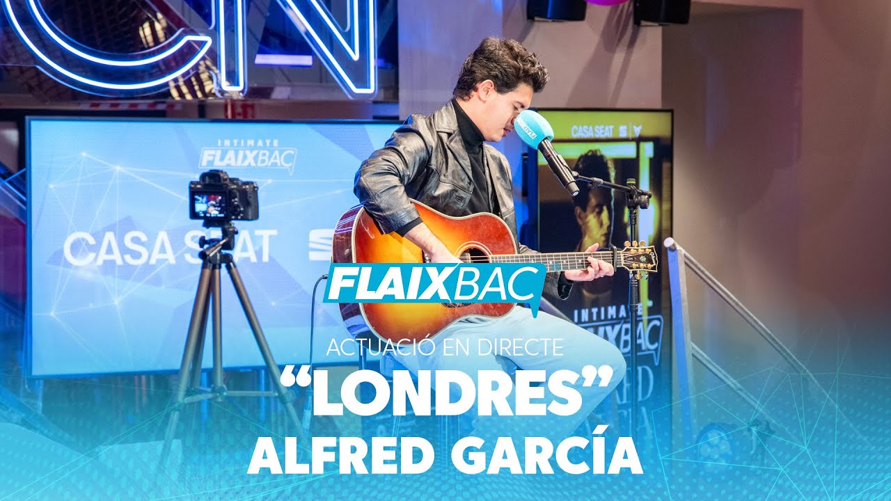 'Londres' Acústic Alfred García | INTIMATE FLAIXBAC