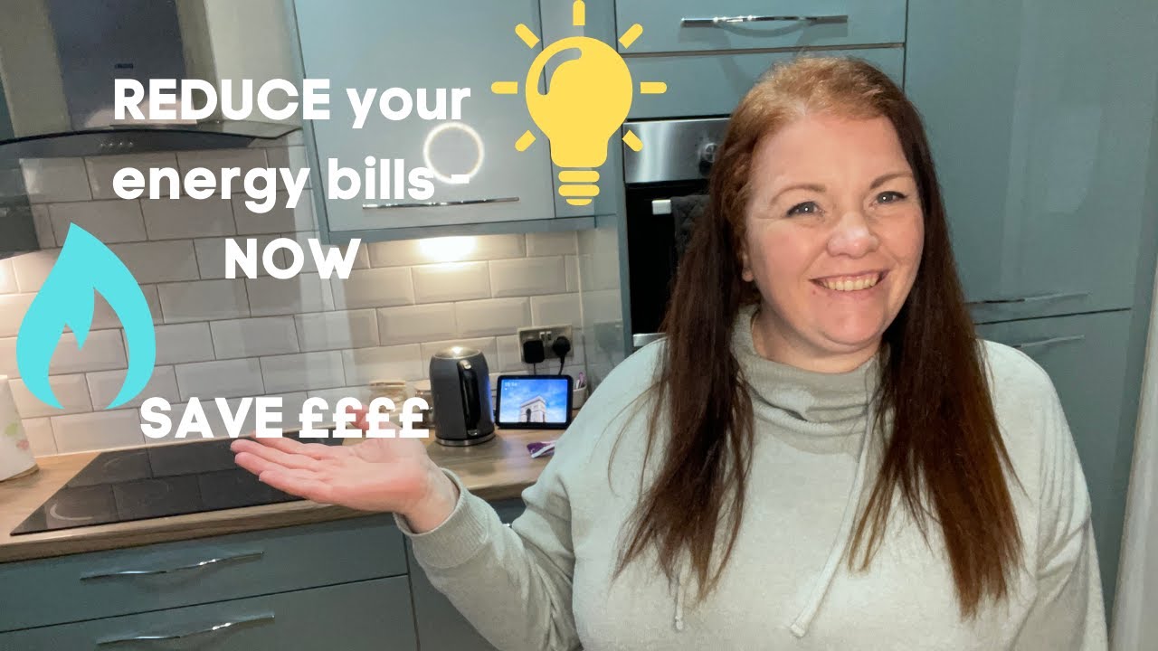 11 Top Tips for REDUCING ENERGY BILLS NOW
