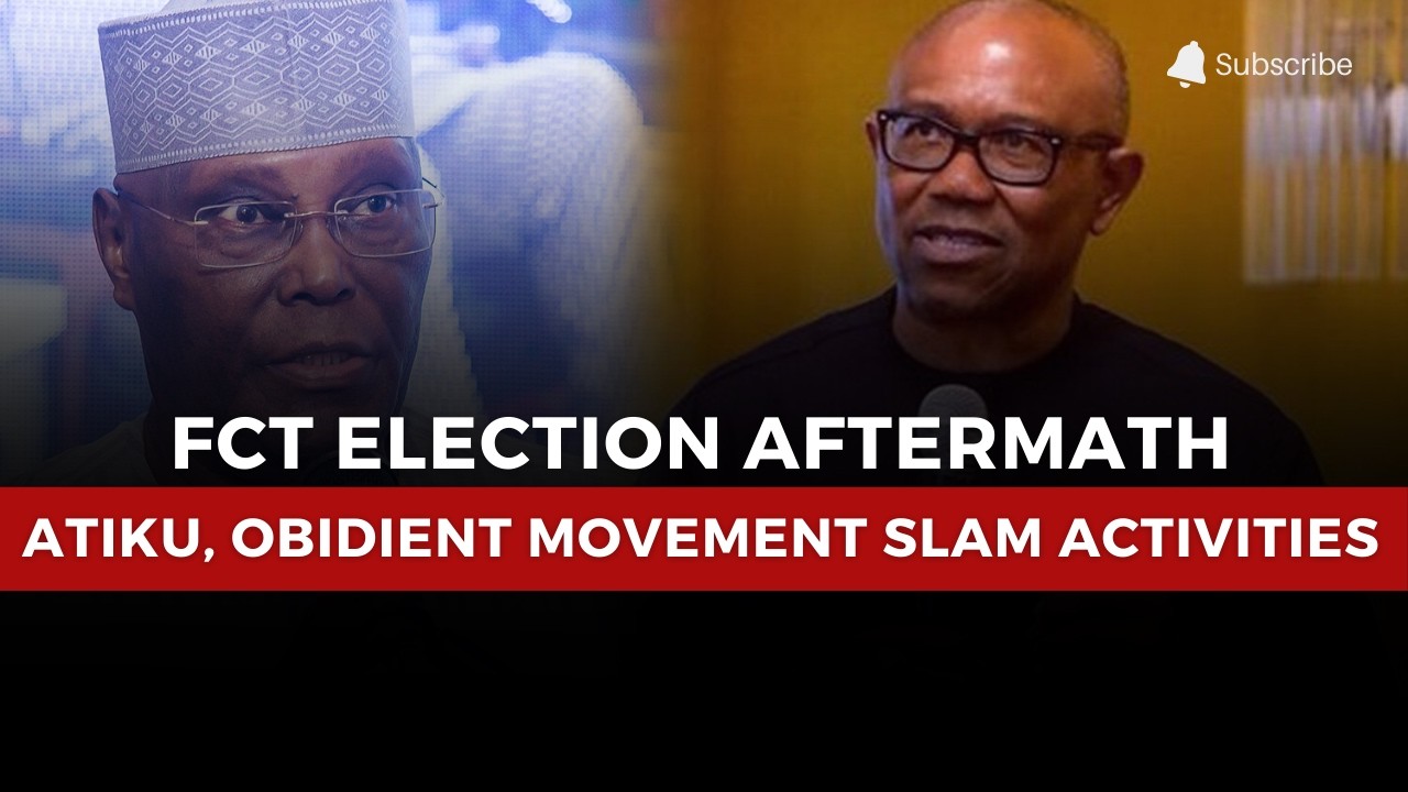 Atiku, Obidient Movement Slam FCT Election | Bandits Kill Two Soldiers in Bauchi