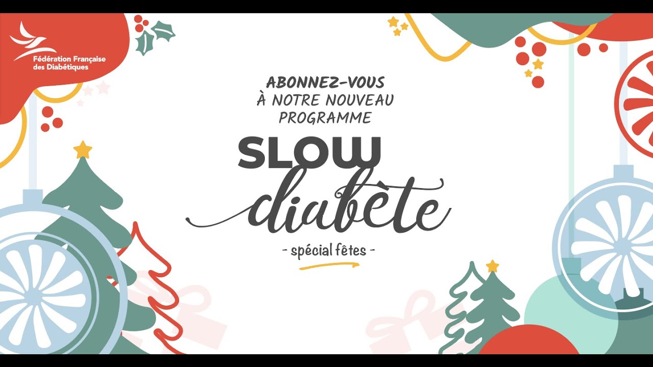 LIVE 1 - Slow diabète spécial fêtes