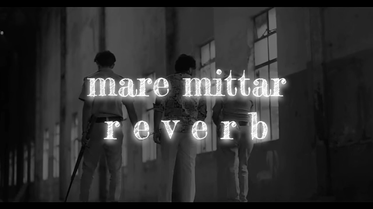 mare mittar | masoom Sharma | reverb | Haryanvi song
