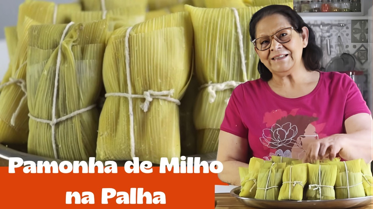 PAMONHA NA PALHA. ESTA RECEITA NÃO PODE FALTAR NA FESTA JUNINA.