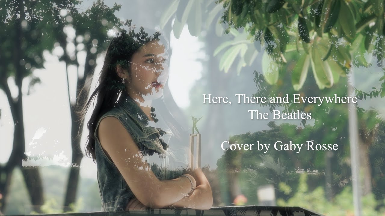 Here There Everywhere -The Beatles (cover by Gaby Rosse)