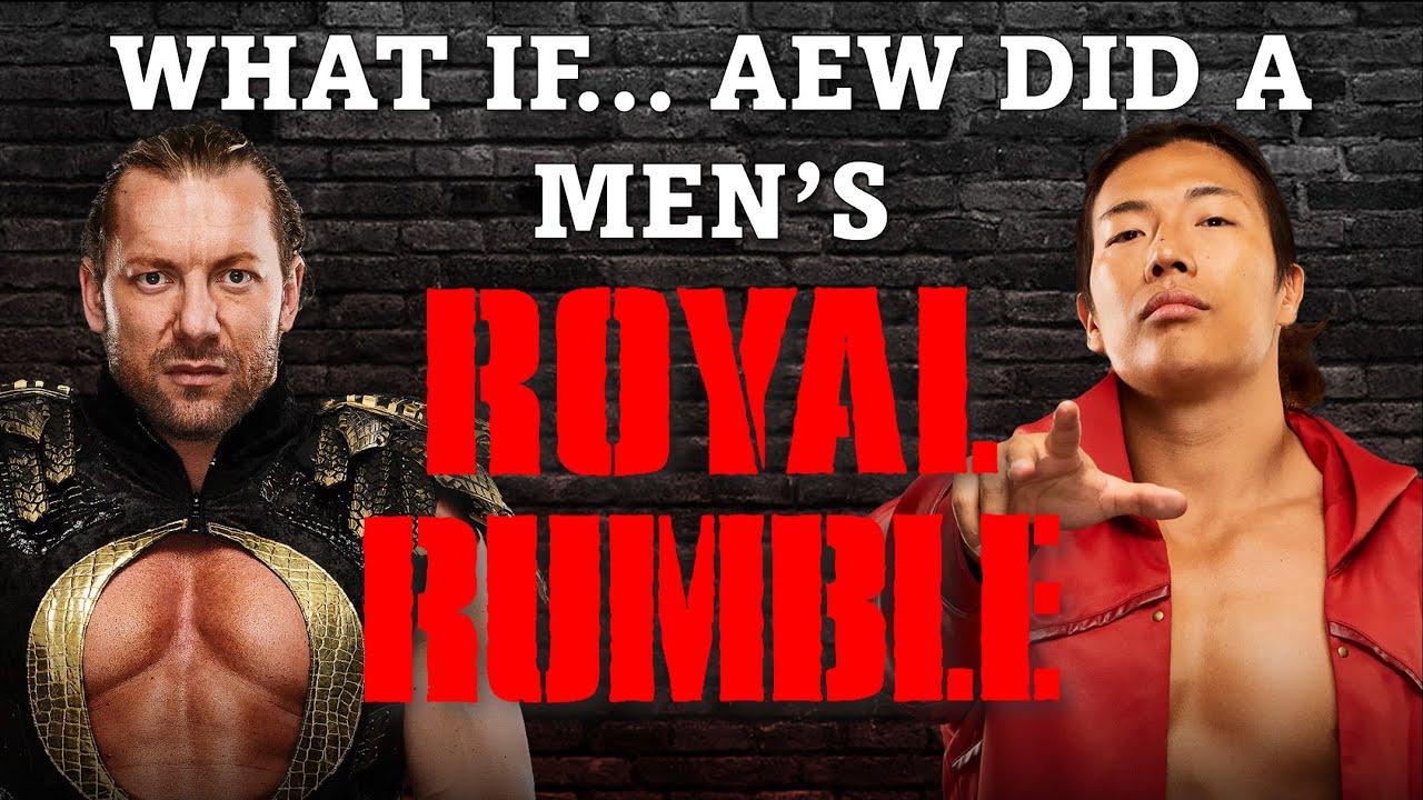 What If... AEW Did A Men's Royal Rumble