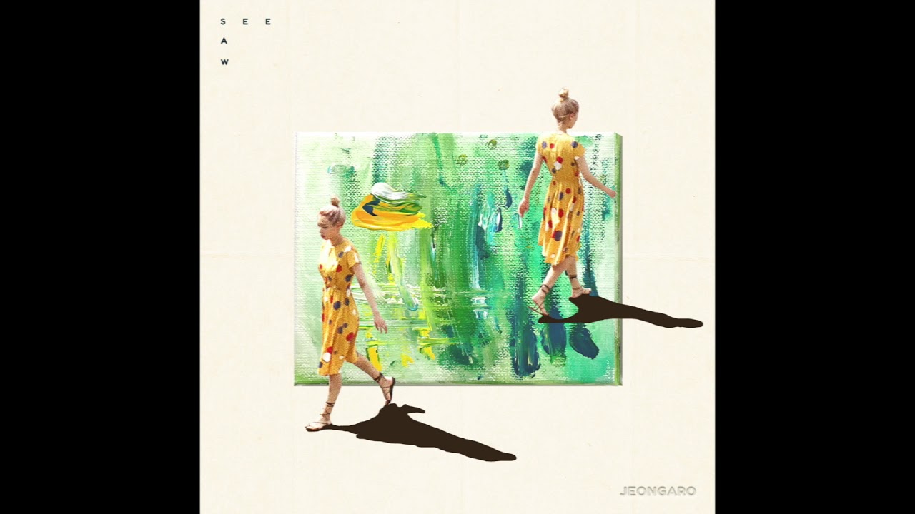 정아로 - 시소(SEESAW) Official Audio