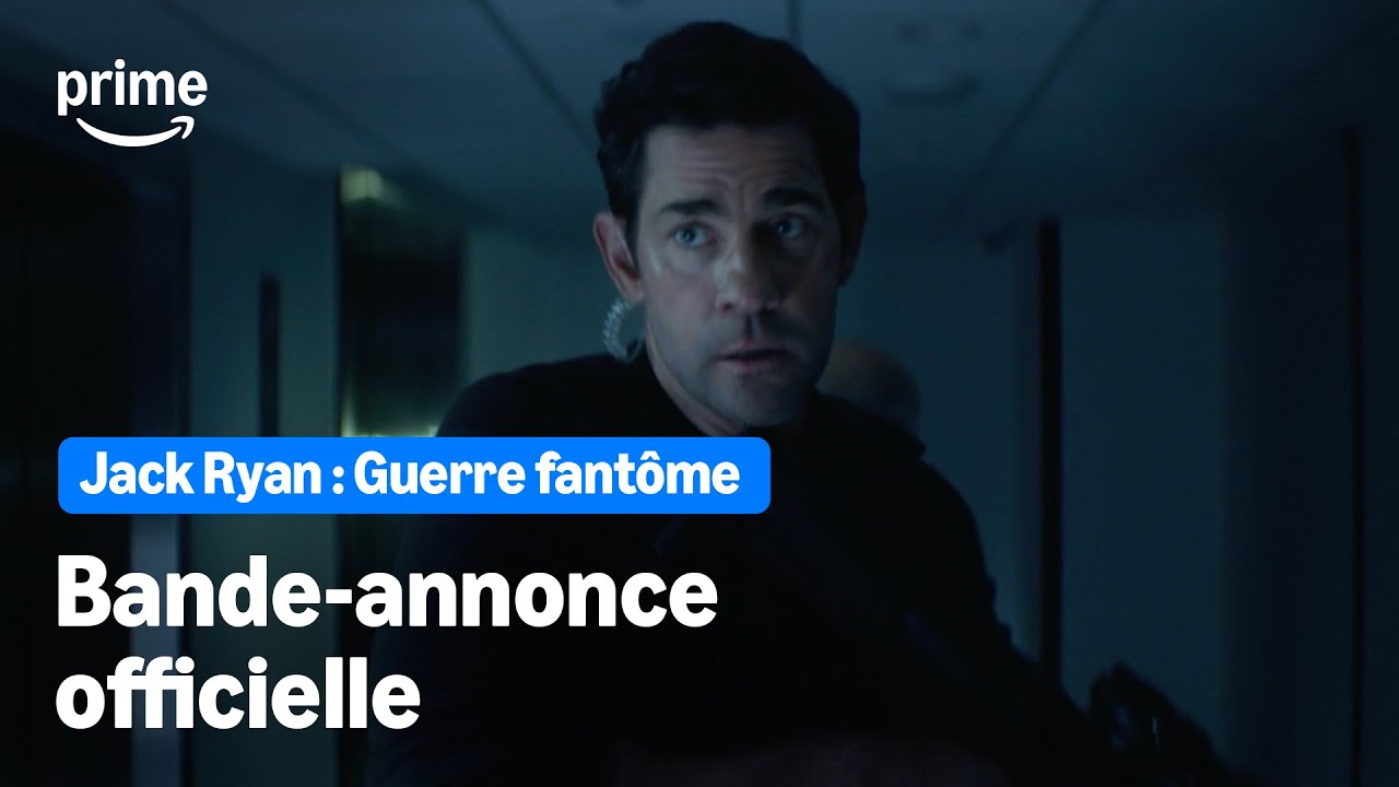Jack Ryan : Guerre Fant&ocirc;me - Bande-Annonce Officielle | Prime Video