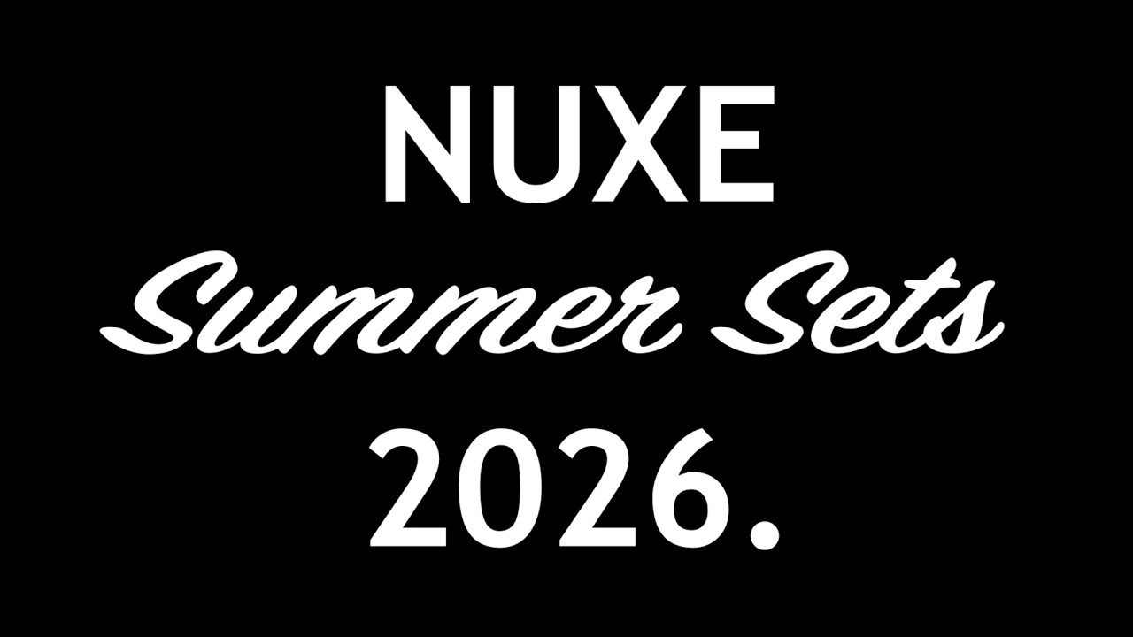 NUXE SUMMER SETS 2026. AVAILABLE NOW. FULL-SPOILERS.