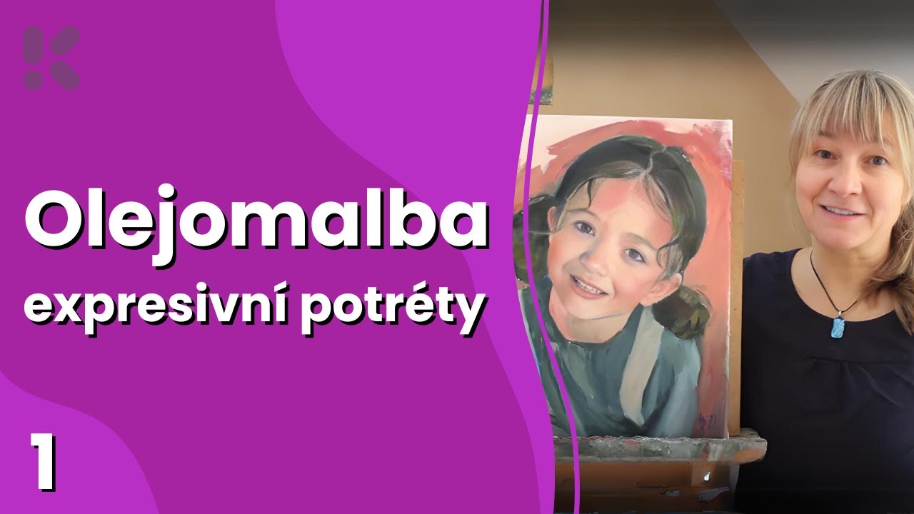 Kurz olejomalby – expresivní portréty: Úvodní díl