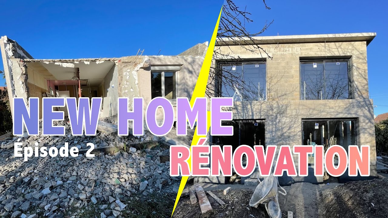 ÉPISODE 2 : RENOVATION , agrandissement