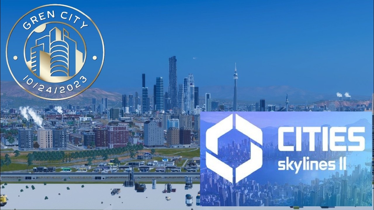 Cities: Skylines II PC | Chill Build | Gren City