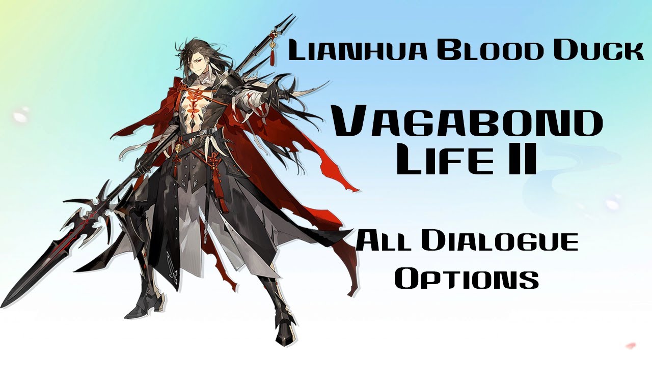 {The Tale of Food} Lianhua Blood Duck~Vagabond Life II {All Dialogue Options}