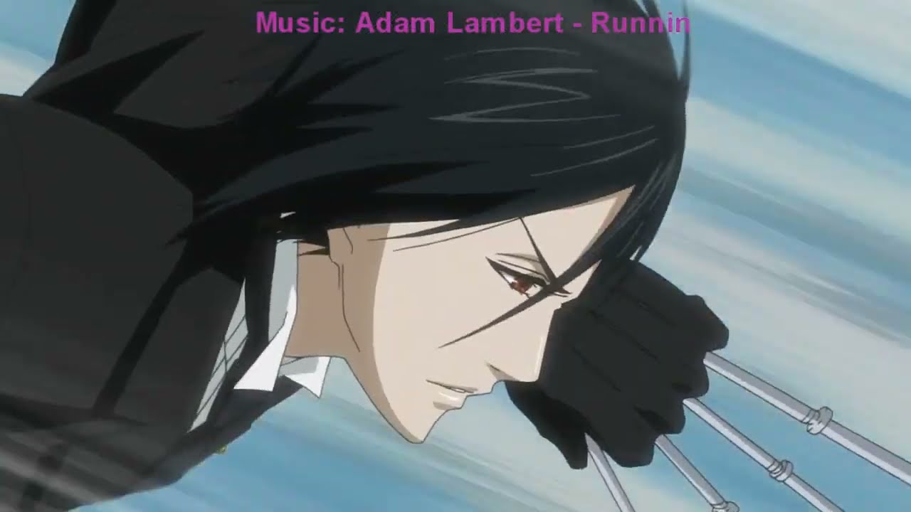 [AMV] (Black Butler 黒執事 [Kuroshitsuji]) — Runnin'