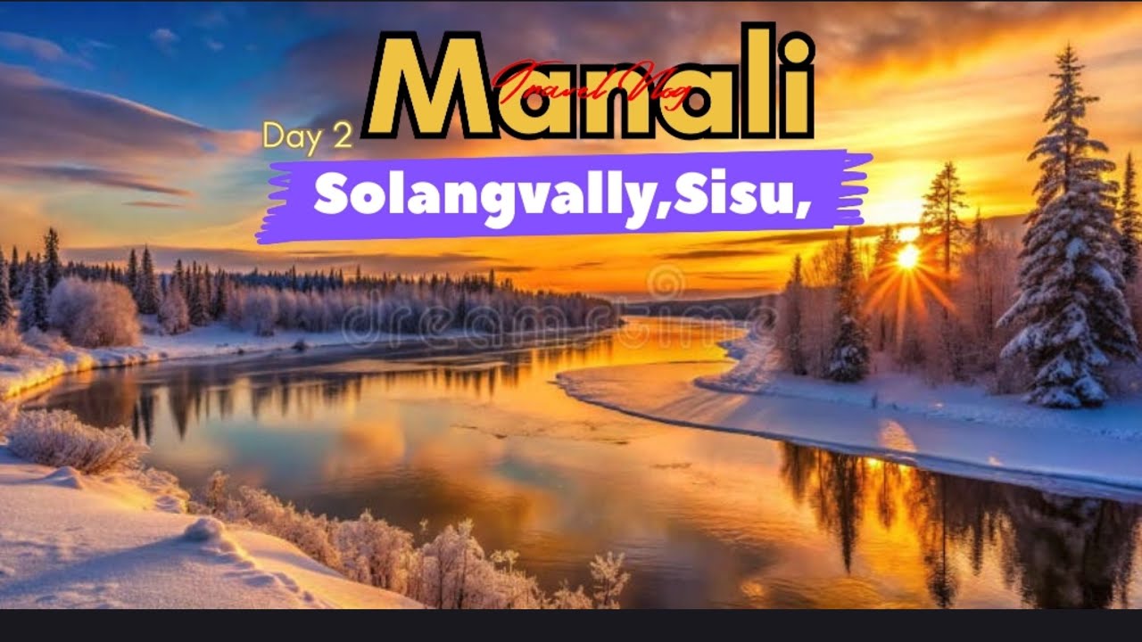 Manali Day 2 Solangvally,Sisu,Anjani Mahadev shivling #manali #manalitrip #manalivideo #manaliplace