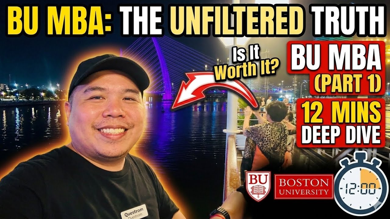 🚀 BOSTON UNIVERSITY MBA EXPERIENCE IN 12 MINUTES (PART 1) | The Unfiltered Truth 🎓🇺🇸