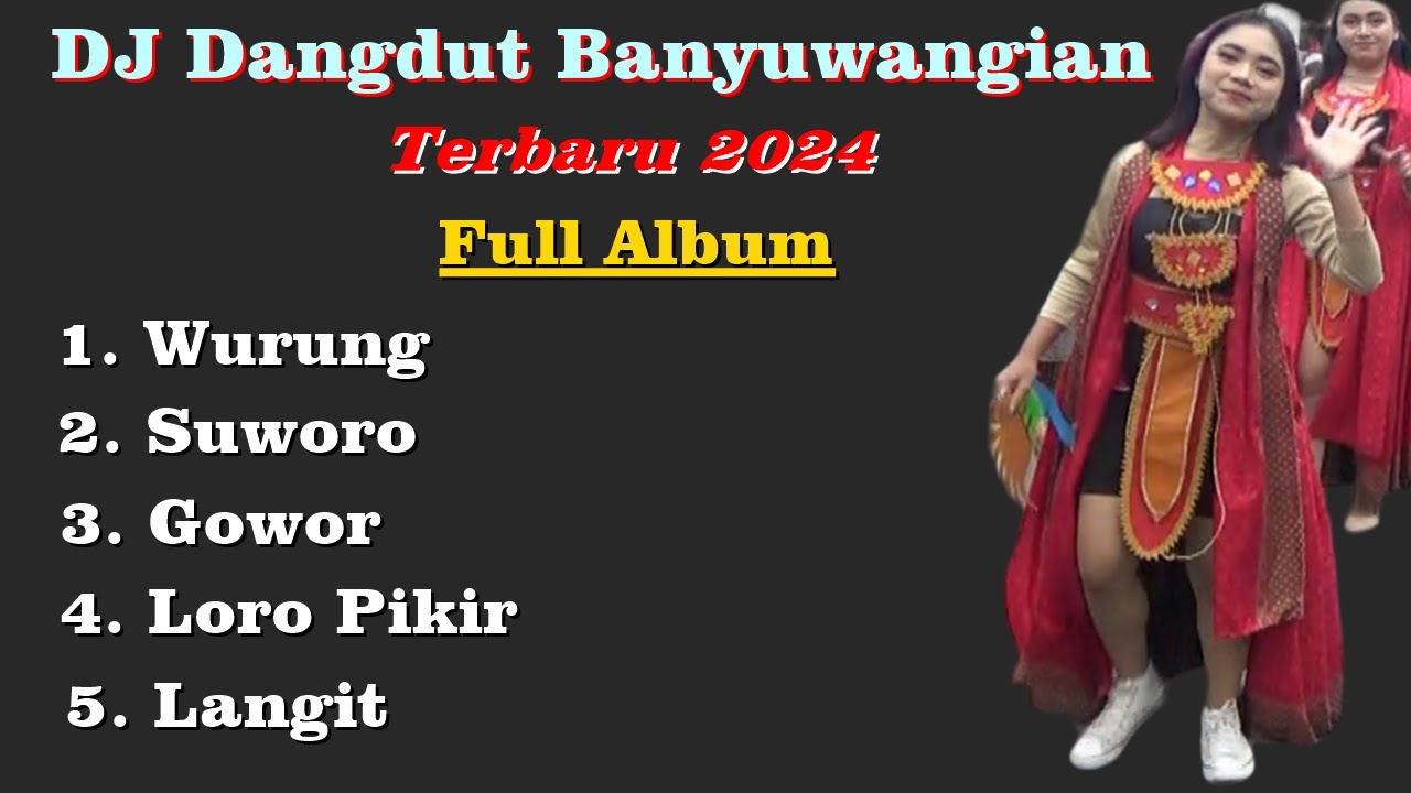 DJ Dangdut Banyuwangian Full Album Terbaru 2024 | Musik Remix Lagu Banyuwangian Full Album