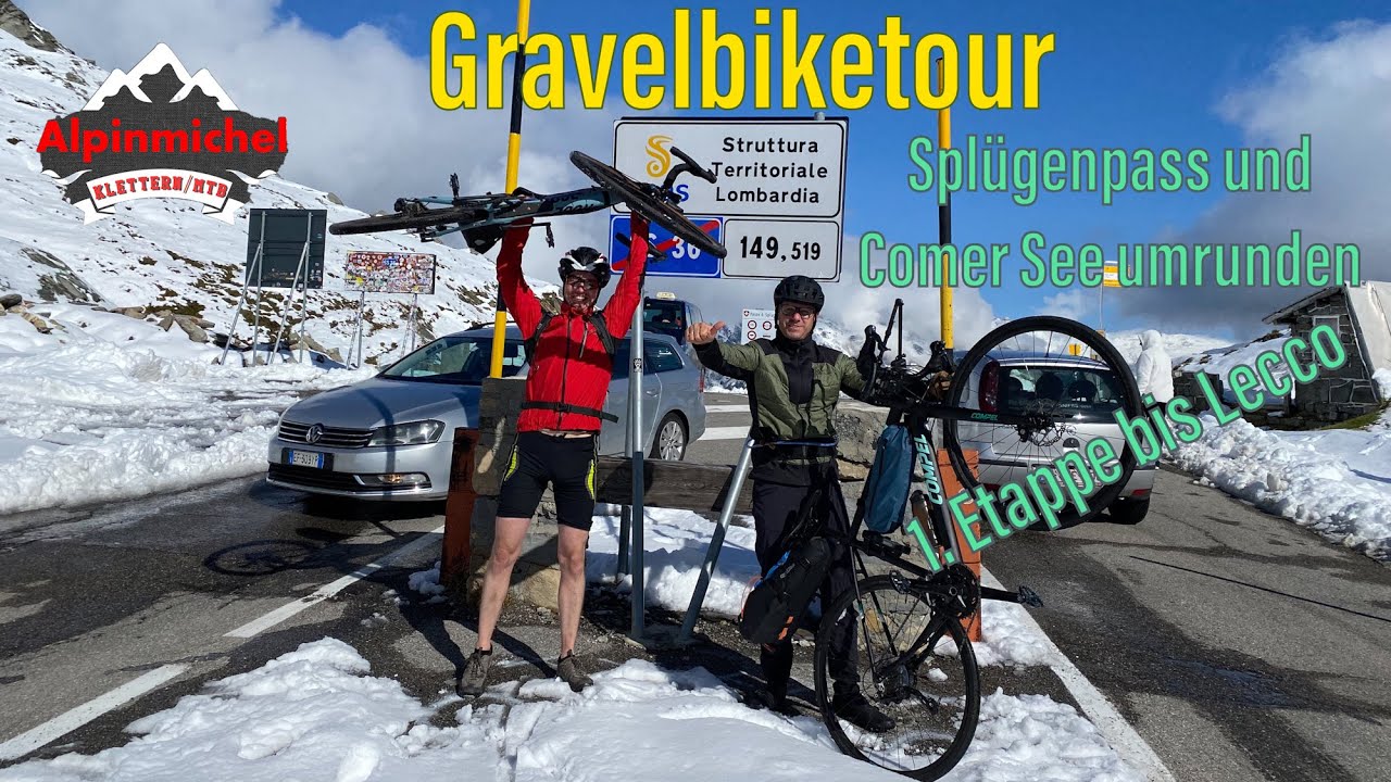 Gravelbiketour über Splügenpass um den Comer See 1. Etappe