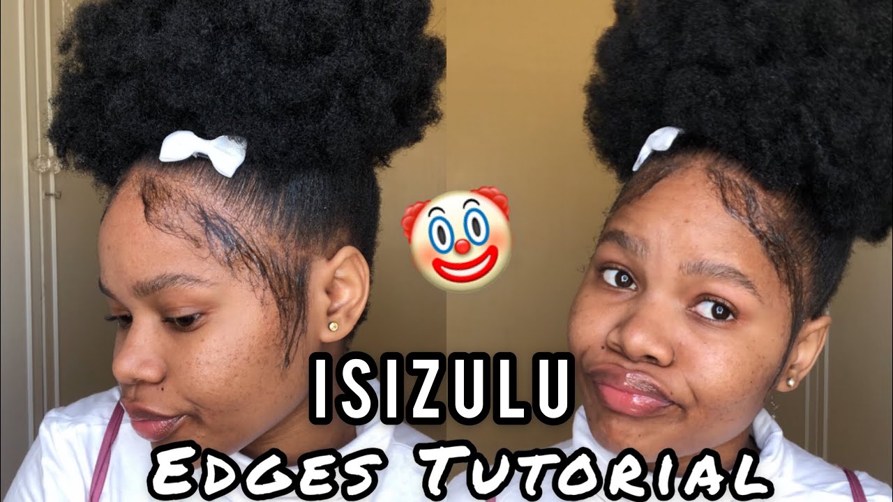 ISIZULU EDGES TUTORIAL 🤪|| SLEEK! HATERS GONNA HATE || SOUTH AFRICAN YOUTUBER
