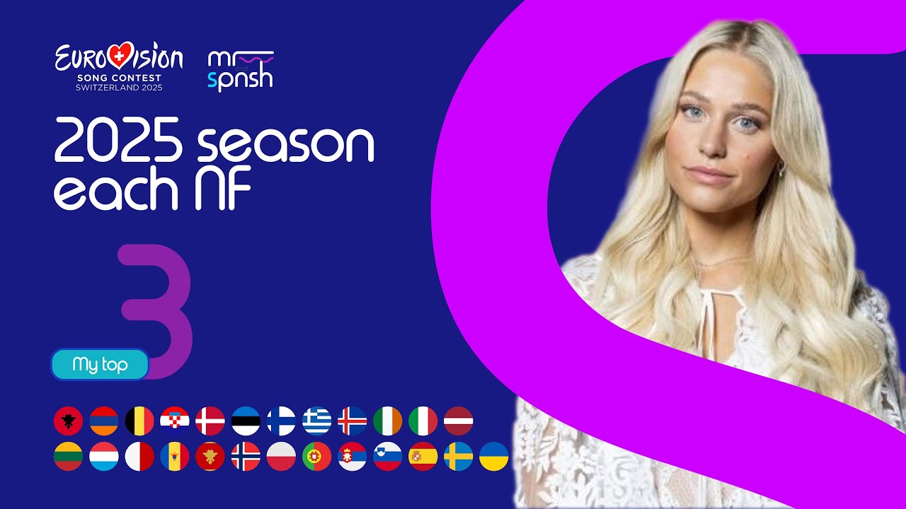 Eurovision 2025 | My top 3 of each national final (February 14th)