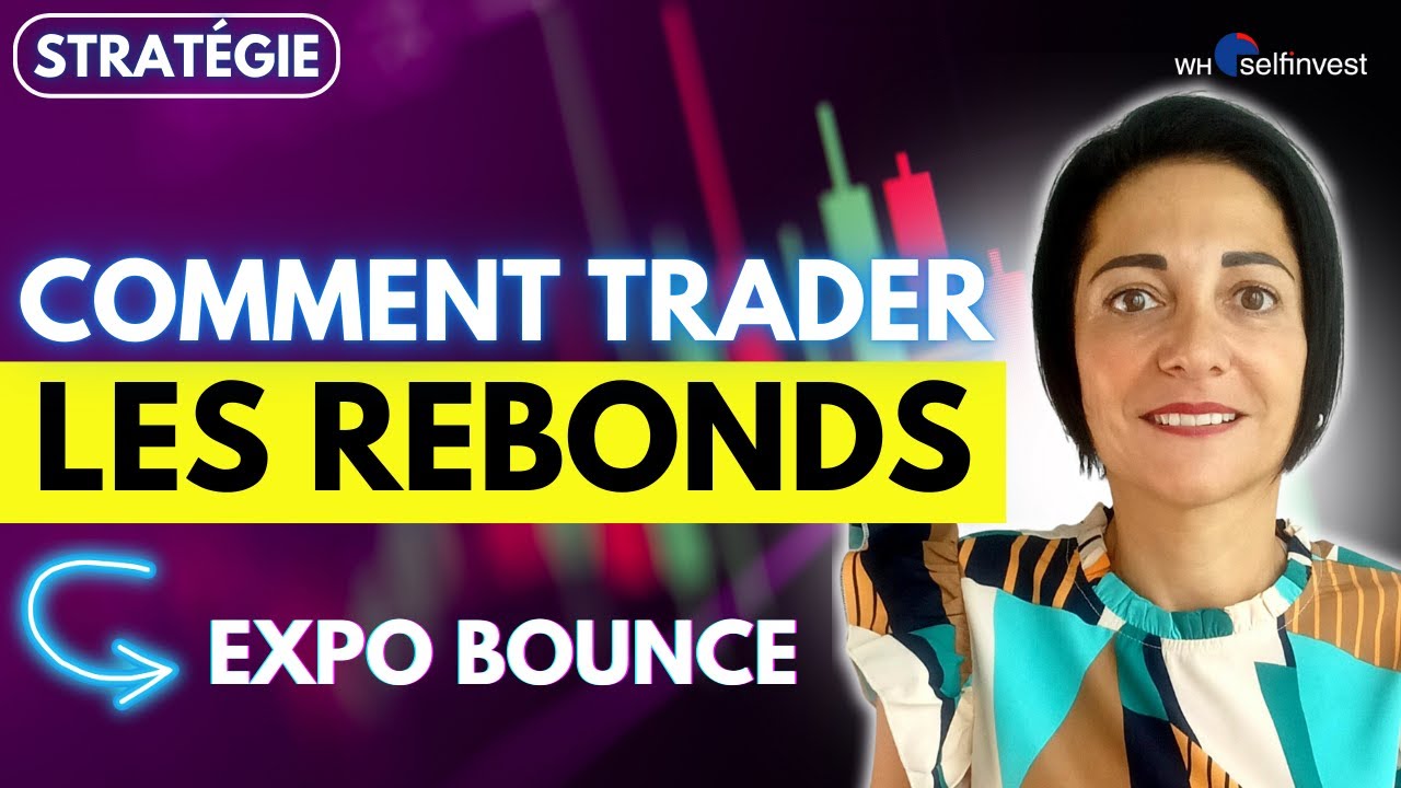 Trader les rebonds avec la stratégie Expo Bounce