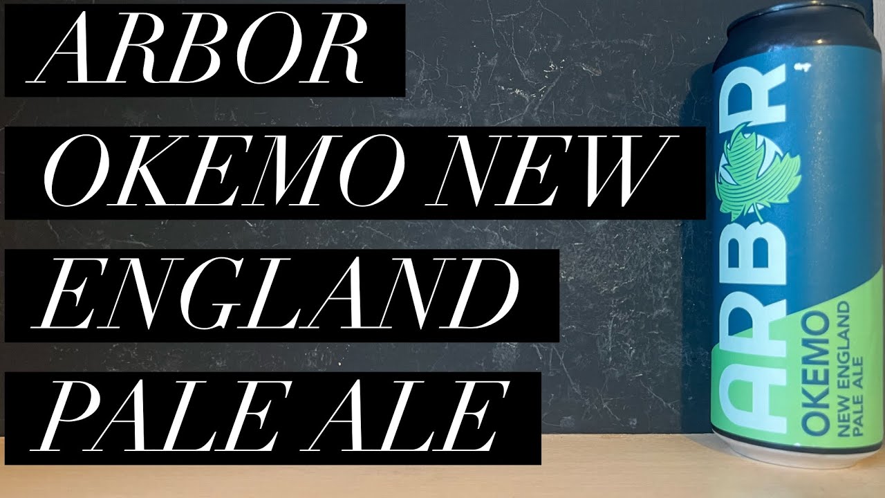 Arbor Okemo New England Pale Ale, Arbor Ales, Bristol India Pale Ale Review