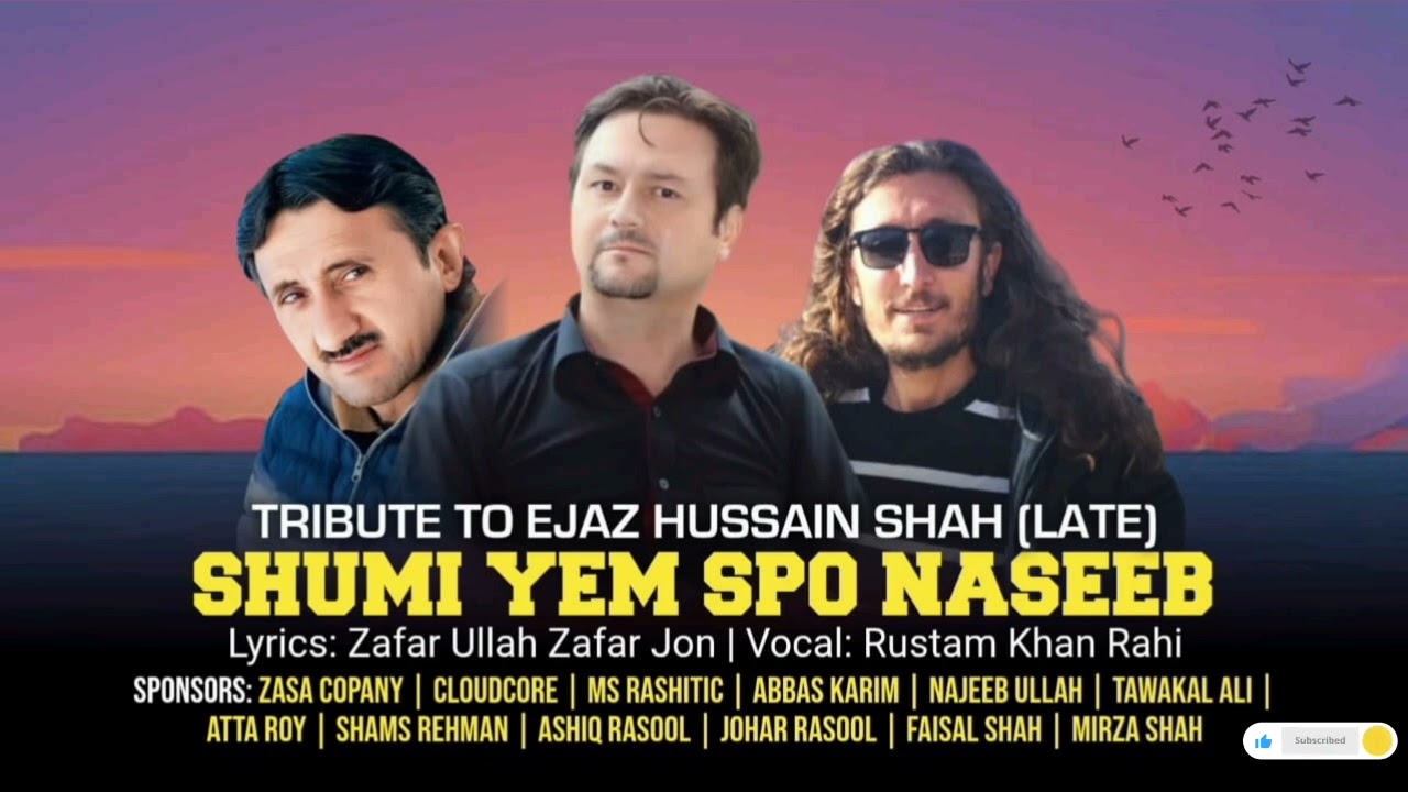 Shum Yem Spo Naseeb-Wakhi Lament song by Rustam khan Rahi