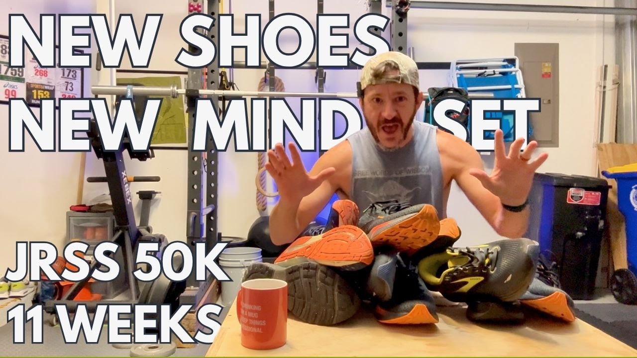 New Shoes, New Mindset: JRSS 50K Training (11 Weeks To Go)