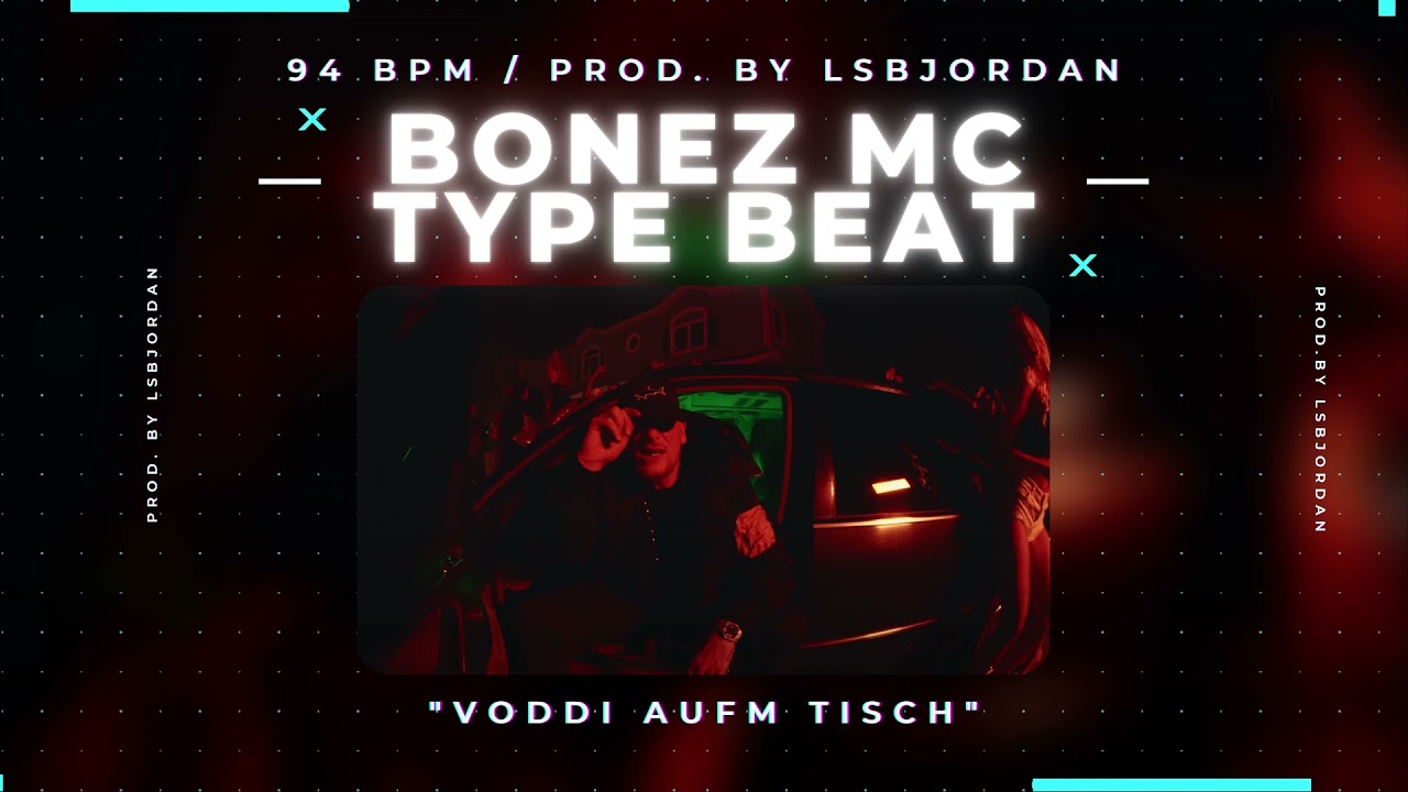 [FREE FOR PROFIT] BONEZ MC TYPE BEAT - "VODDI AUFM TISCH"
