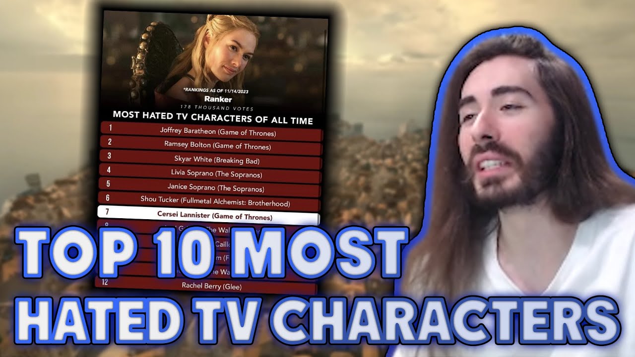Top 10 Hated TV Characters | MoistCr1tikal