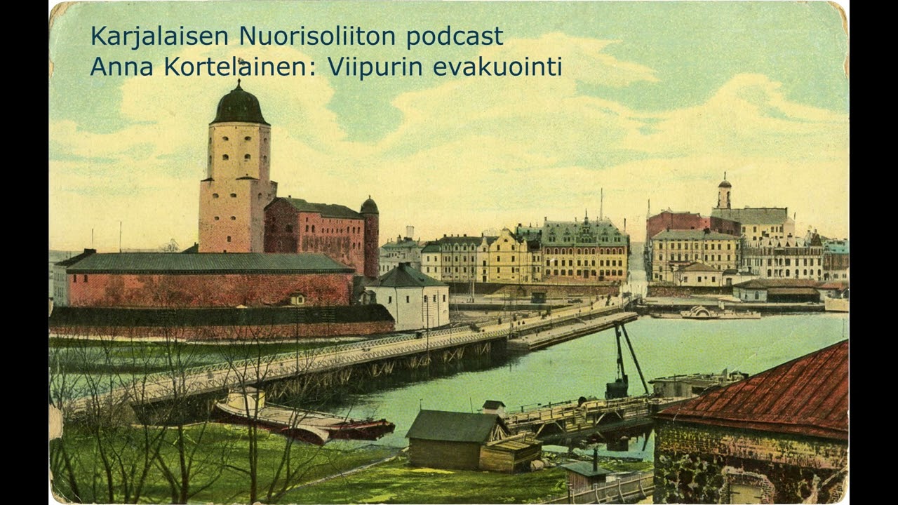 Kuulokulmia Karjalaan: Viipurin evakuointi