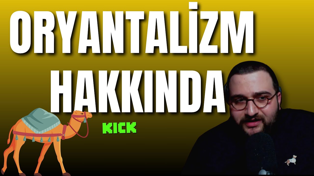 Oryantalizm Hakkında: Şark'ı Yeniden Tanımlamak