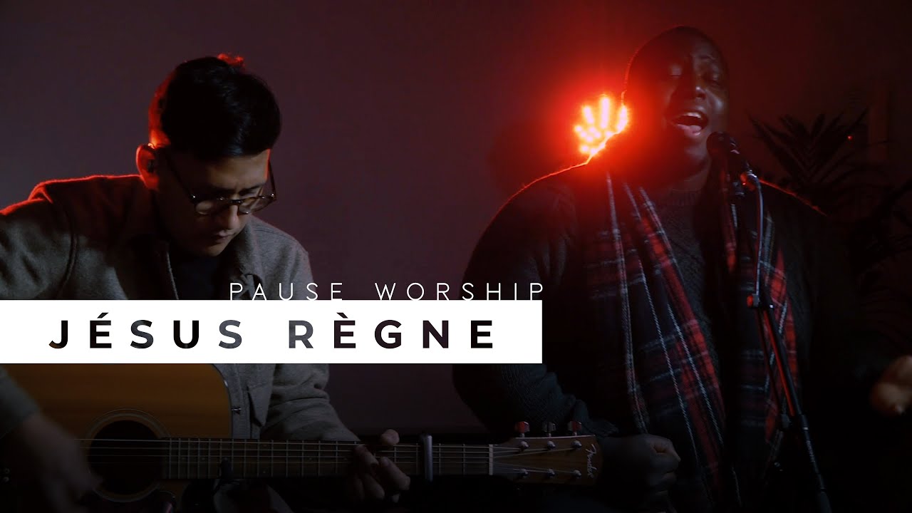 Pause Worship #1 | J&eacute;sus R&egrave;gne | Planetshakers (French Cover)