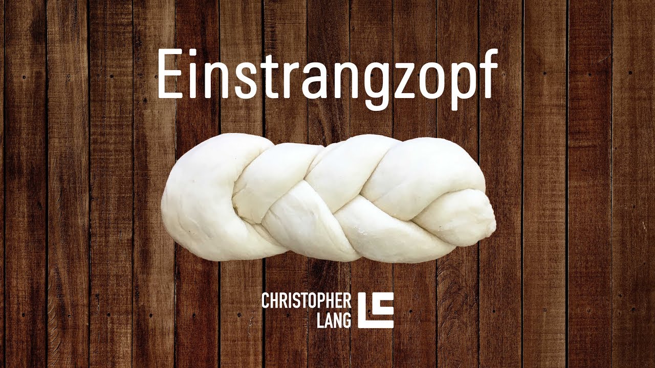 Einstrangzopf flechten | Anleitung, Tutorial | Mohnflesserl, Mohnstriezerl, Salzflesserl, Striezel