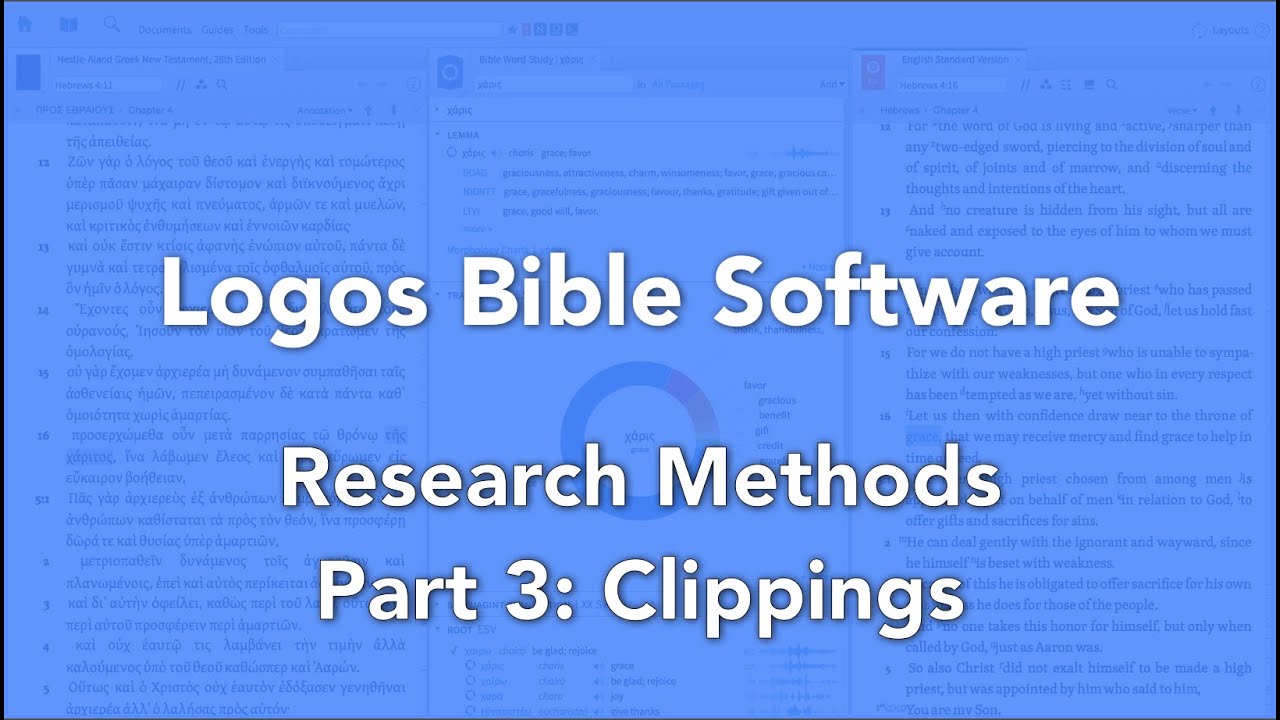 Logos Bible Software Research Methods Part 3 Clippings