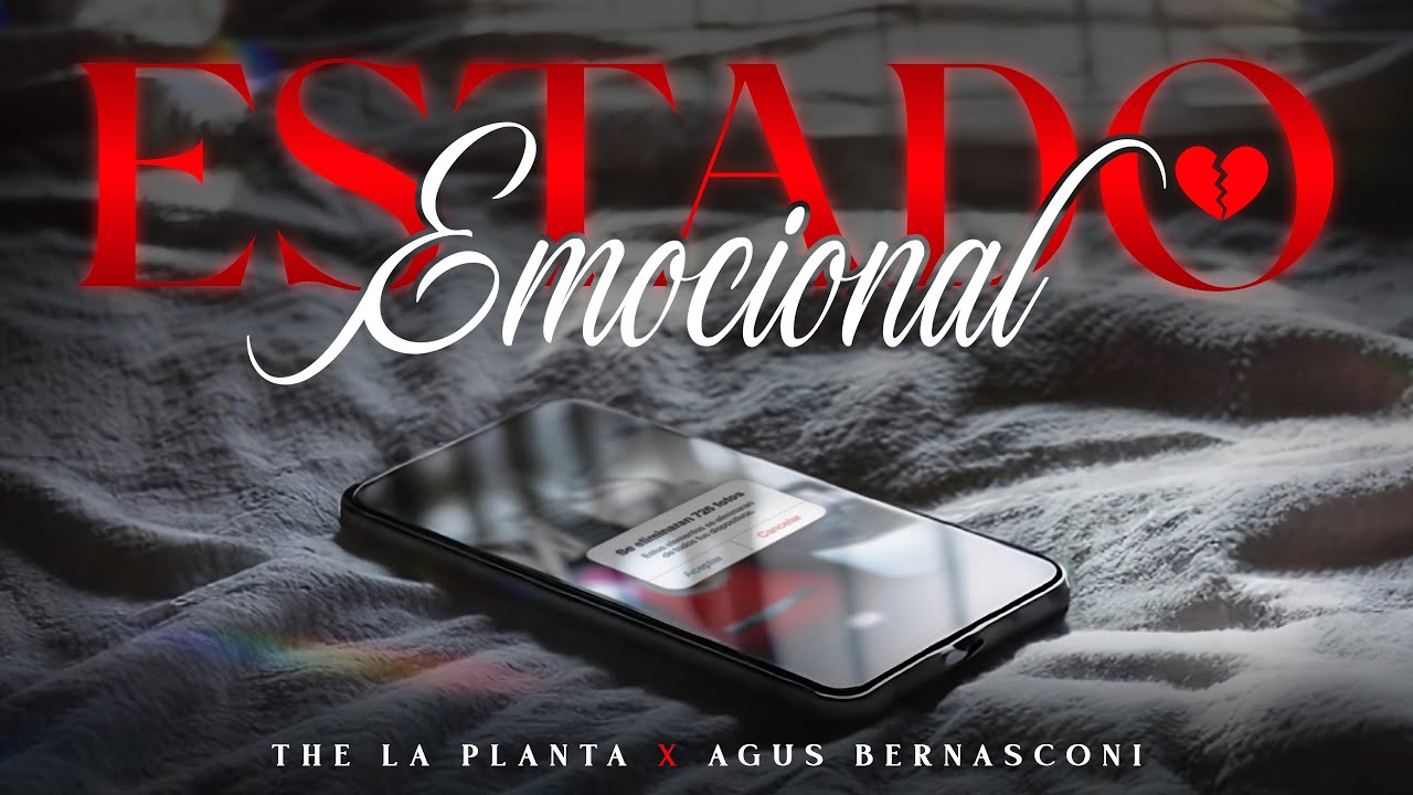 Estado Emocional ❤️‍🩹 - The La Planta x Agus Bernasconi ( Video Oficial ) 