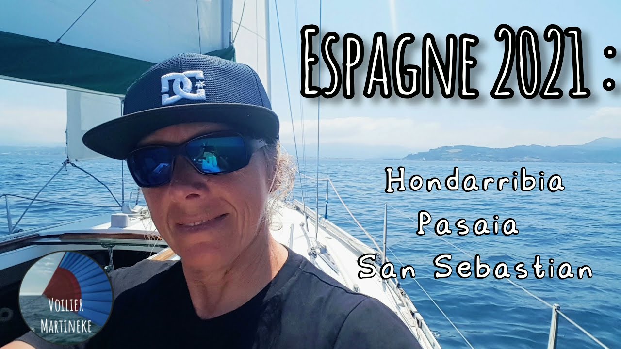 Espagne #4 : nous y sommes! 4K- @VoilierMartineke