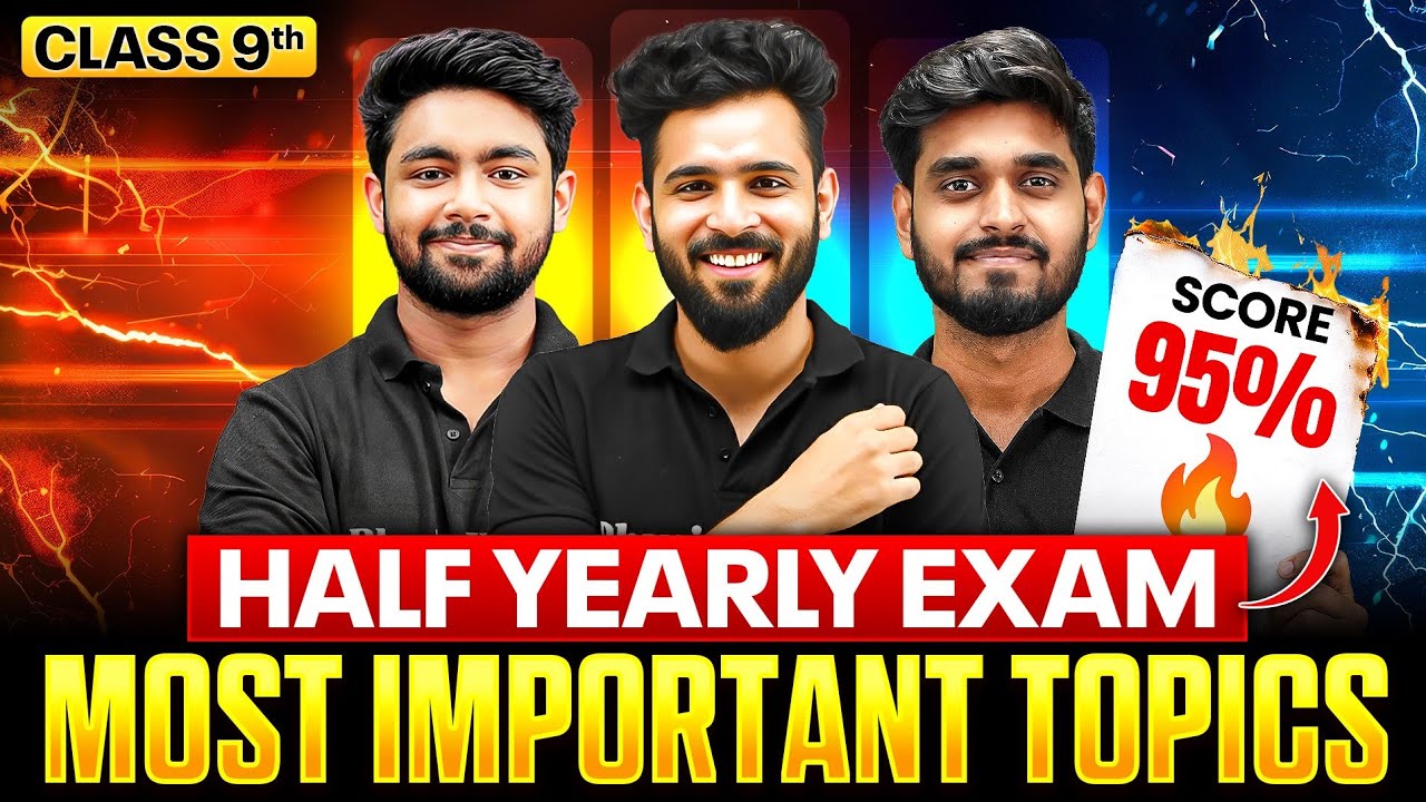 Class 9 Half Yearly Exam 2026 🔥 Most Important Topics | Don&rsquo;t Miss These Chapters!