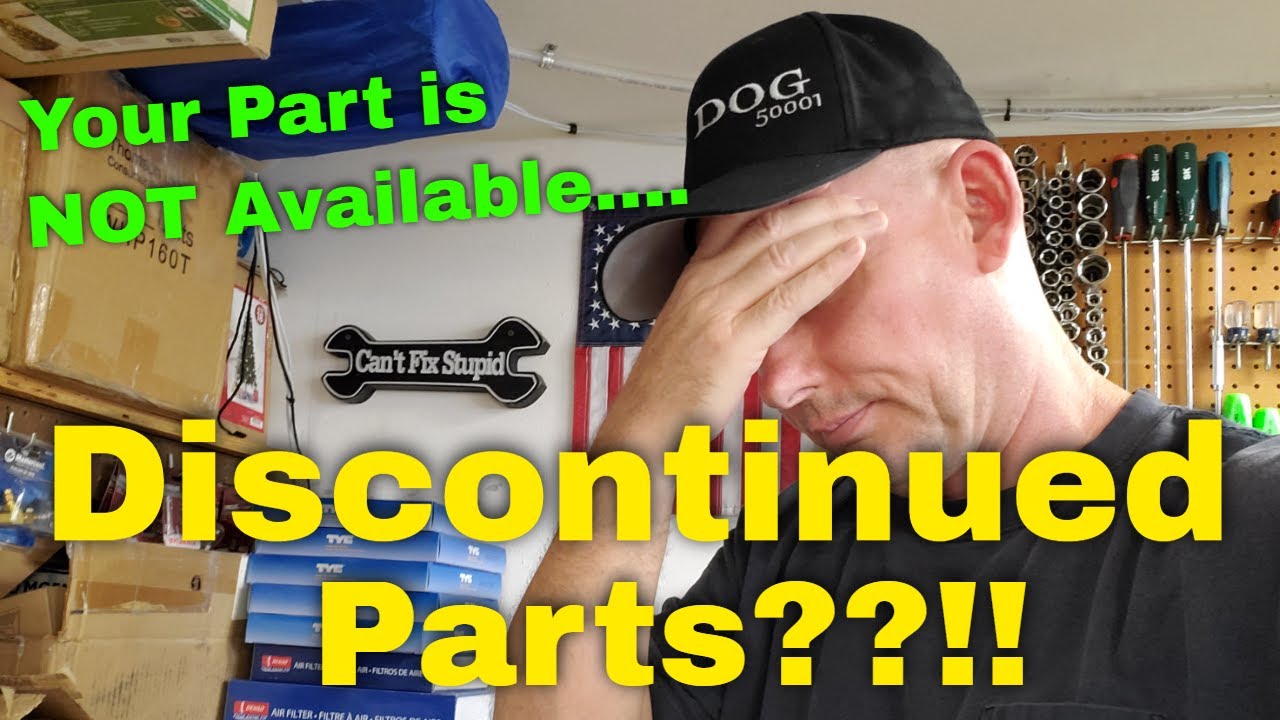 Discontinued Auto Parts??!!