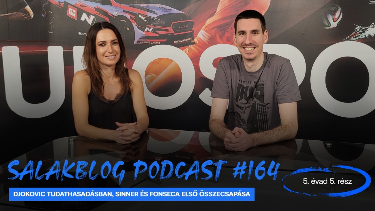 Djokovic tudathasadásban, Sinner és Fonseca első összecsapása - Salakblog #164